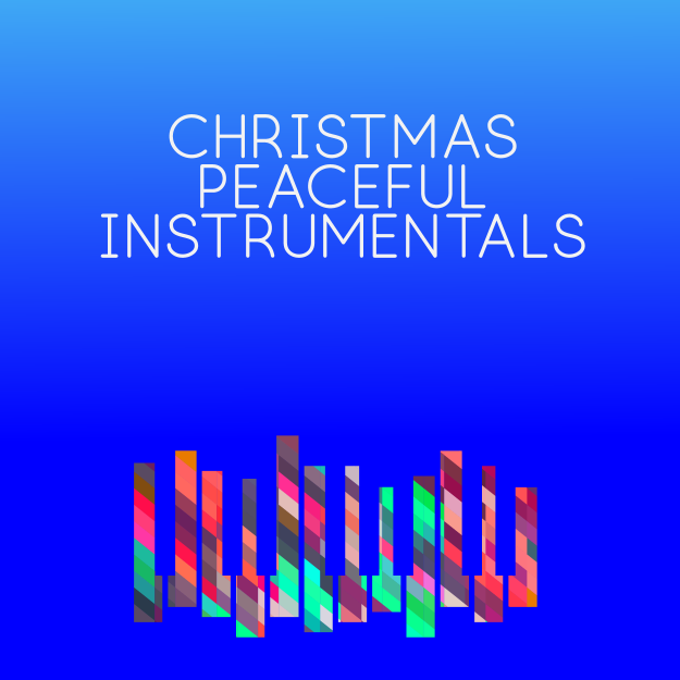 Christmas Peaceful Instrumentals business music channel