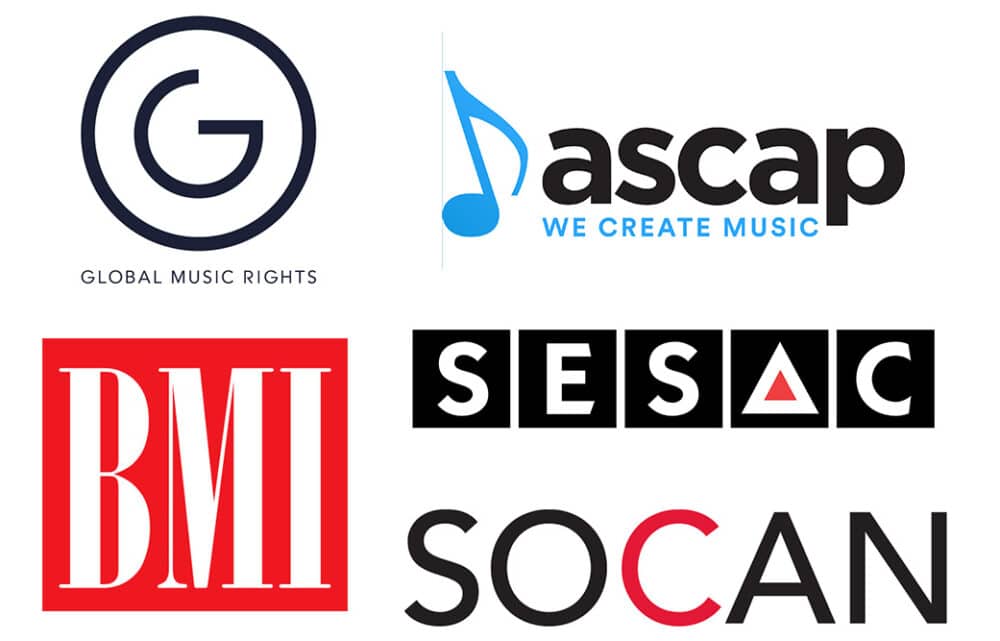 ASCAP, BMI, SESAC, GMR, SOCAN