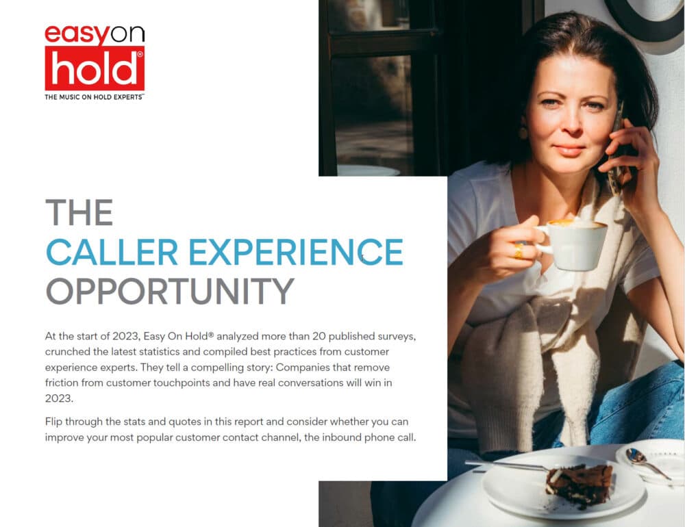 Easy On Hold - Improve Customer Experience 2023 Report